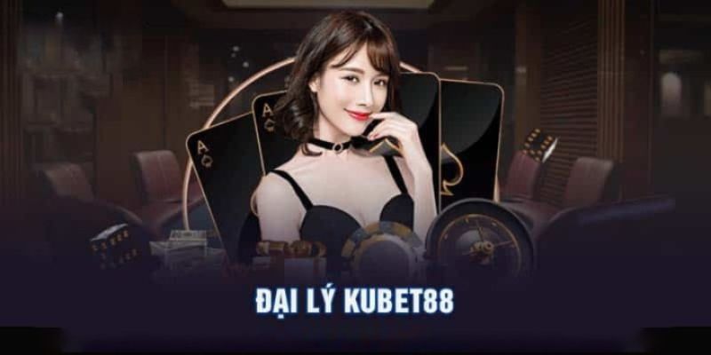 dai-ly-kubet88