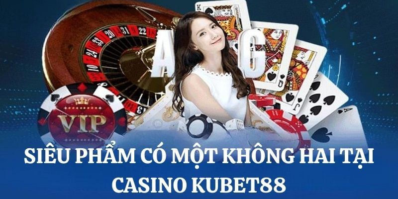 san-pham-hap-dan-casino-kubet88